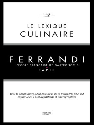 cover image of Le lexique culinaire de Ferrandi